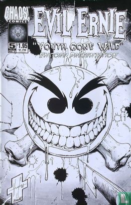 Evil Ernie: Youth Gone Wild 5 - Image 1