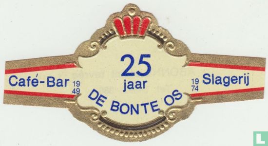 25 jaar De Bonte Os - Café-Bar 1949 - 1974 Slagerij - Afbeelding 1