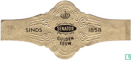 Senator Gulden Eeuw - Sinds - 1858  - Image 1