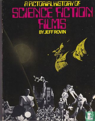 A Pictorial History of Science Fiction Films - Image 1