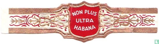 Non Plus Ultra Habana - Afbeelding 1