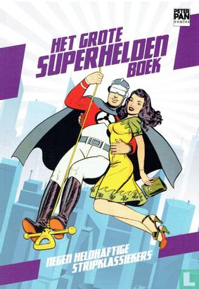 Het grote superheldenboek - Negen heldhaftige stripklassiekers - Image 1