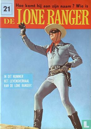 Het levensverhaal van de Lone Ranger ! - Image 1