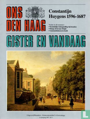 Ons Den Haag: Gister en Vandaag 1 Constantijn Huygens 1596-1687
