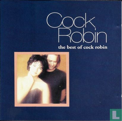 The Best of Cock Robin - Image 1