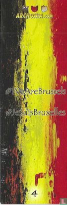 #We Are Brussels / # Je Suis Bruxelles 4