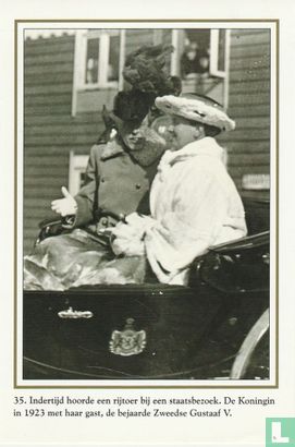 Indertijd hoorde een rijtoer bij een staatsbezoek. De Koningin in 1923 met haar gast, de bejaarde Zweedse Gustaaf V - Image 1