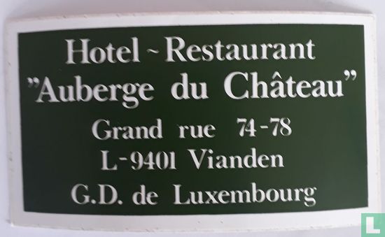 hotel-restaurant "Auberge du château"  Vianden