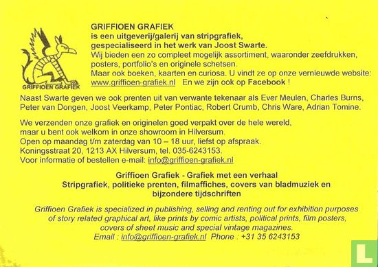 Griffioen Grafiek is een uitgeverij/galerij van stripgrafiek, gespecialiseerd in het werk van Joost Swarte - Afbeelding 1