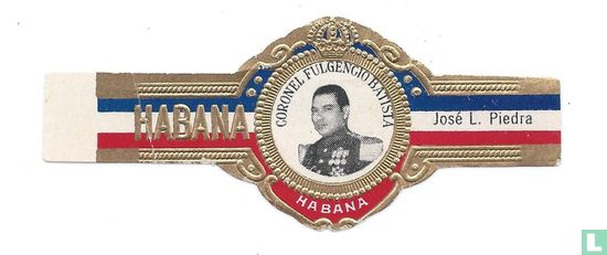 Coronel Fulgencio Batista - José L. Piedra -Habana  - Afbeelding 1