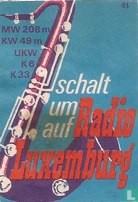 Schalt um auf Radio Luxemburg