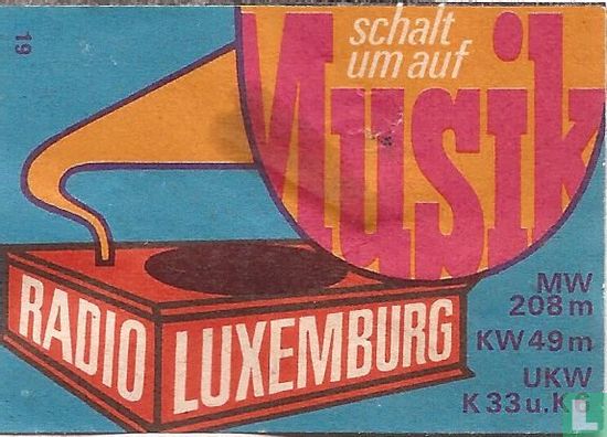 Schalt um auf Musik Radio Luxemburg