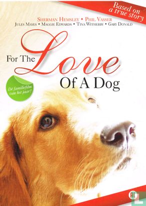 For The Love Of A Dog - Image 1