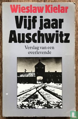 Vijf jaar Auschwitz - Image 1