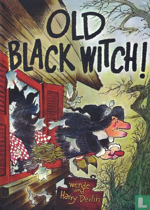 Old Black Witch! - Bild 1