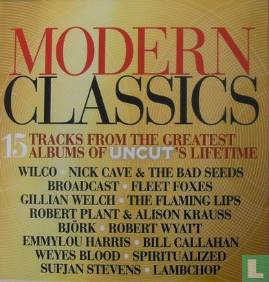 Modern Classics (15 Tracks from the Greatest Albums of Uncut's Lifetime) - Image 1