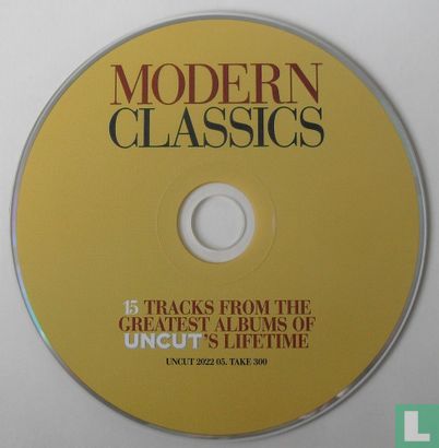 Modern Classics (15 Tracks from the Greatest Albums of Uncut's Lifetime) - Afbeelding 3