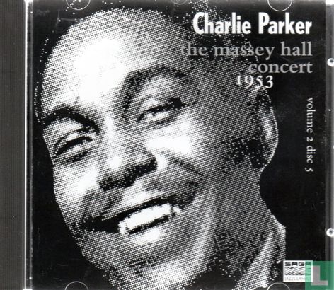 Charlie Parker The Massey Hall Concert 1953 - Afbeelding 1
