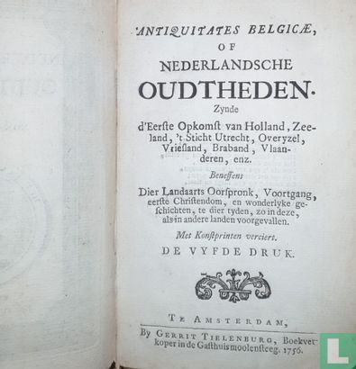 Antiquitates Belgicae, of Nederlandsche Oudtheden. - Image 1