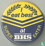 I eat best at super BHS eater