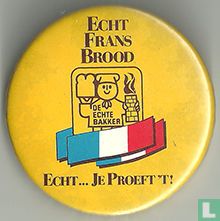 Echt Frans Brood - Echt...Je Proeft 't!