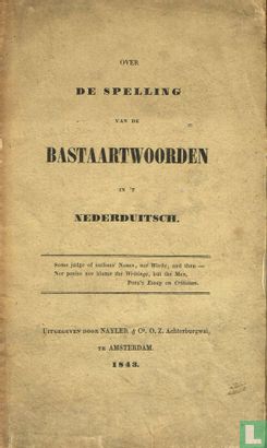 Over de spelling van de bastaartwoorden in 't Nederduitsch - Afbeelding 1