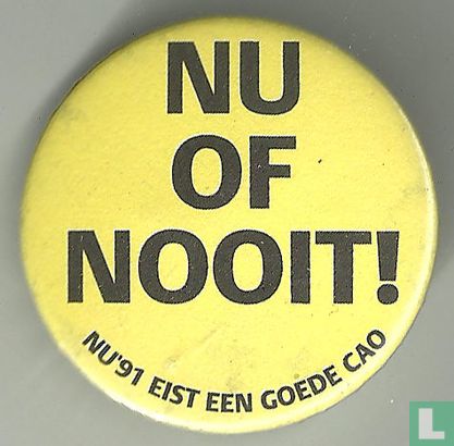 NU'91 eist een goede CAO - Nu of nooit!