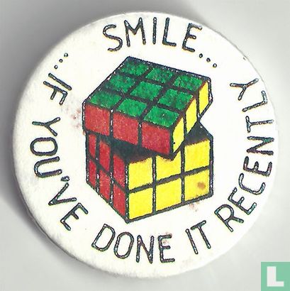 Rubik's kubus - Smile... ...If you've done it recently