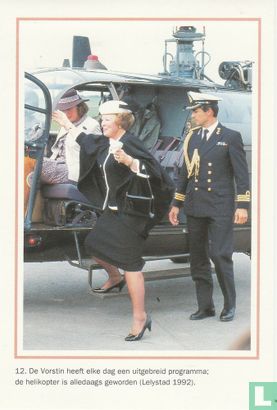 De Vorstin heeft elke dag een uitgebreid programma; de helikopter is alledaags geworden (Lelystad 1992) - Image 1