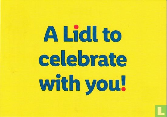 B220042 - Lidl "A Lidl to celebrate with you!" - Afbeelding 1