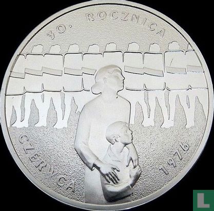 Polen 10 zlotych 2006 (PROOF) "30th anniversary June 1976 protests" - Afbeelding 2