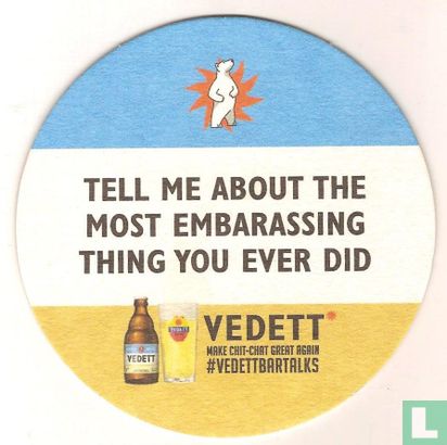 Vedett - Tell me about