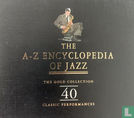 The A-Z Encyclopdia of Jazz - The Gold Collection - Afbeelding 1