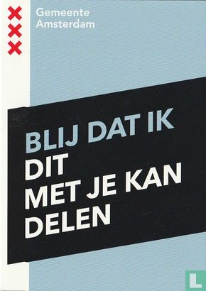 B220053 - Gemeente Amsterdam "Blij Dat Ik Dit Met Je Kan Delen" - Afbeelding 1