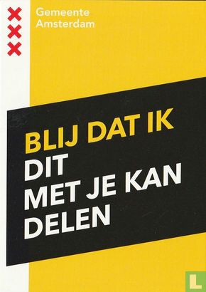 B220055 - Gemeente Amsterdam "Blij Dat Ik Dit Met Je Kan Delen"  - Afbeelding 1