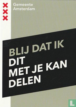 B220057 - Gemeente Amsterdam "Blij Dat Ik Dit Met Je Kan Delen"  - Afbeelding 1