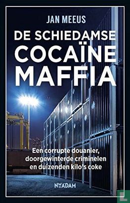 De Schiedamse cocaïnemaffia - Image 1