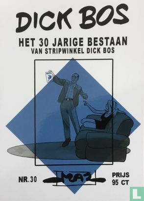 Het 30 jarige bestaan van Stripwinkel Dick Bos - Afbeelding 1