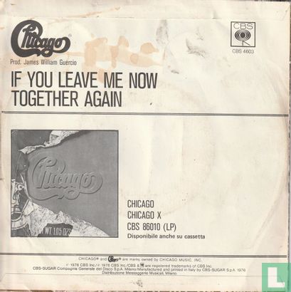 If You Leave Me Now - Bild 2