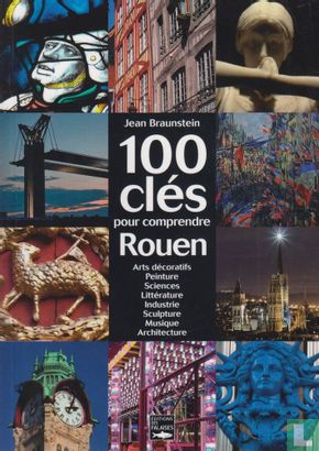 100 clés pour comprendre Rouen - Bild 1