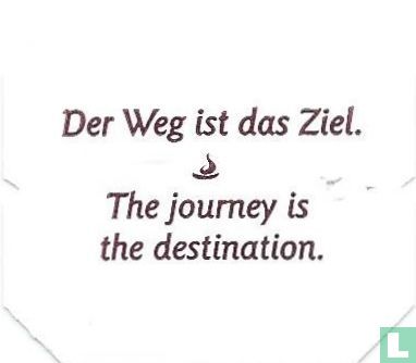 Der Weg ist das Ziel. • The journey is the destination. - Image 1