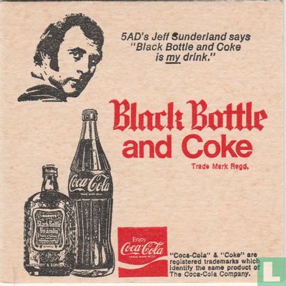  Black Bottle and Coke