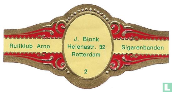J. Blonk Helenastr. 32 Rotterdam 2 - Ruilklub Arno - Sigarenbanden - Bild 1