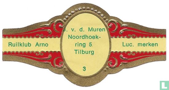 J. v. d. Muren Noordhoek-ring 5, Tilburg 3- Ruilklub Arno - Luc. merken - Bild 1