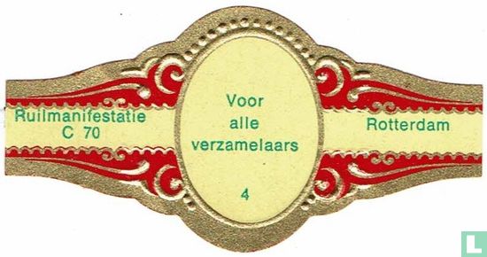 Voor alle verzamelaars 4 - Ruilmanifestatie C 70 - Rotterdam - Image 1