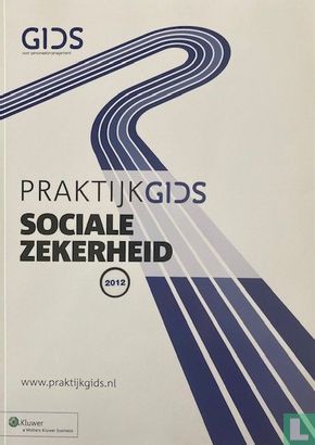 Praktijkgids Sociale Zekerheid 2012 - Image 1