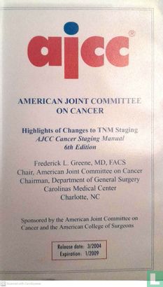 AJCC ( AMERICAN JOINT COMMITTEE ON CANCER) Highlights of changes to TNM Staging  - Afbeelding 1