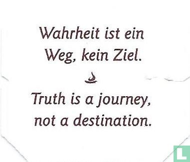 Wahrheit ist ein Weg, kein Ziel. • Truth is a journey, not a destination. - Image 1