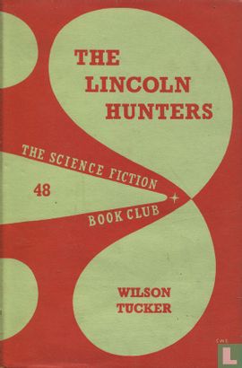 The Lincoln Hunters - Image 1
