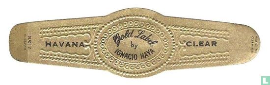 Gold Label by Ignacio Haya - Havana - Clear - Image 1